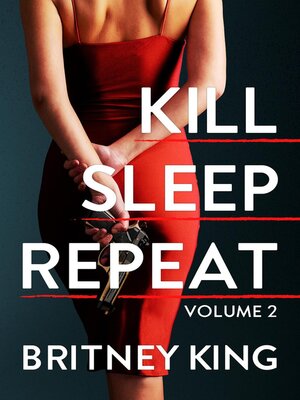 cover image of Kill, Sleep, Repeat, Volume II